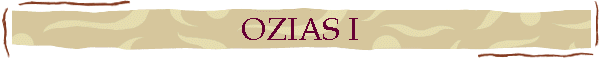 OZIAS I