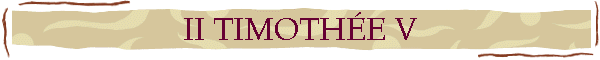 II TIMOTHÉE V