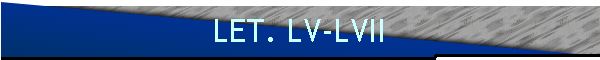 LET. LV-LVII