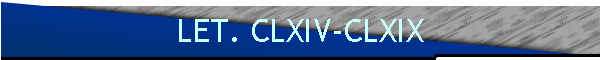 LET. CLXIV-CLXIX