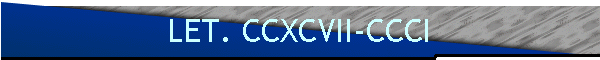 LET. CCXCVII-CCCI